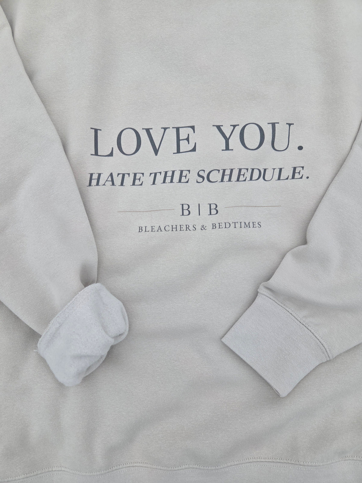 Love You. Hate the Schedule. Crewneck
